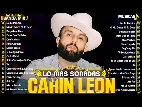 Carin Leon Mix Exitos 2025 - Mejor Canción Carin Leon 2025 - Carin Leon Mix Banda Romanticas 2025
