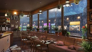 A Calm Rainy Night | Smooth Jazz Music Playlist in Coffee Shop for Stress Relief & Relaxation