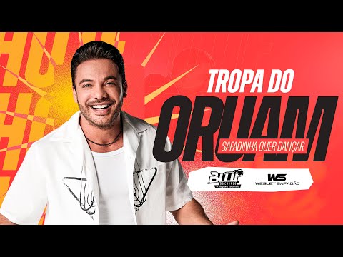 WESLEY SAFADÃO - TROPA DO ORUAM [MÚSICA NOVA]