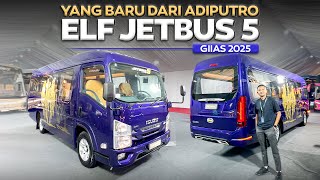 YANG BARU DARI ADI PUTRO , ELF JETBUS 5 MC | GIIAS 2025
