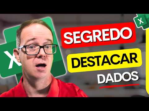 SEGREDO para DESTACAR DADOS em Planilhas no Excel