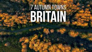 7 Hidden Small Towns With The Best Autumn Colours in Britain