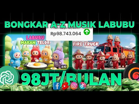 FULL TUTOR! Bongkar Konten LABUBU Cuan 98JT/bln dari YT ! Cara Dapat Uang dari Youtube 2025 Terbaru