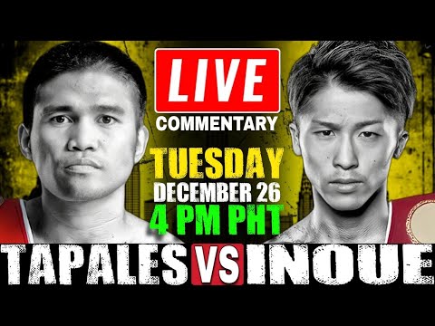 ?LIVE Marlon Tapales vs Naoya Inoue Boxing Commentary | Undisputed Super Bantamweight Championship!