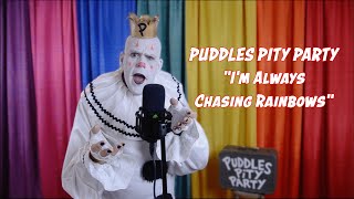 I'm Always Chasing Rainbows -