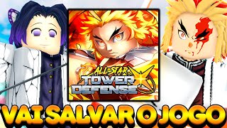 ESSA ATUALIZAÇÃO VAI SALVAR O ALL STAR TOWER DEFENSE X