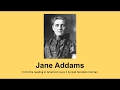 Jane Addams: Life and Legacy