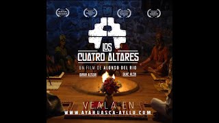 Los Cuatro Altares la película - Trailer