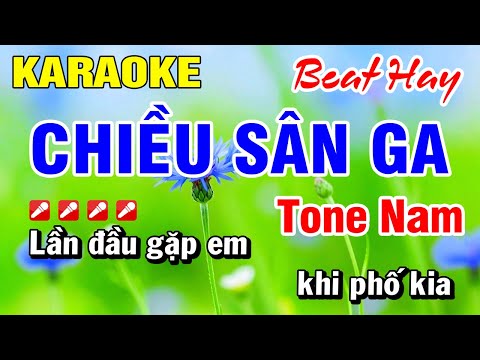 Karaoke Nhạc Sống Tone Nam Chiều Sân Ga (Beat Mới) Hoài Phong Organ