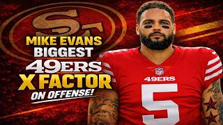 Mike Evans Biggest 49ers X Factor on Offense