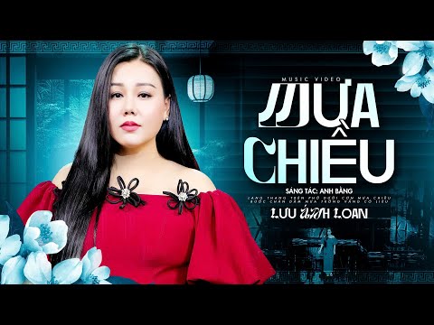 Mưa Chiều - Lưu Ánh Loan | MV OFFICIAL