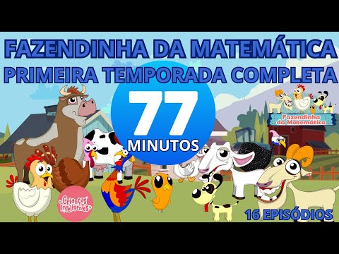 FAZENDINHA DA MATEMÁTICA  PRIMEIRA TEMPORADA COMPLETA - 77 MINUTOS - CRIANÇAS INTELIGENTES -16 EPIS