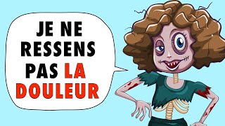 Je ne ressens pas la douleur et j’ai peur pour ma vie