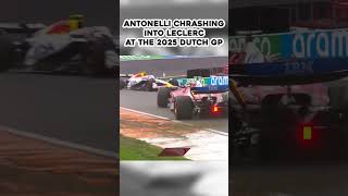 Kimi Antonelli Crashes Into Leclerc | 2025 Dutch GP  #f1shorts #dutchgrandprix
