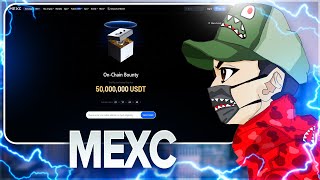 MEXC | On-Chain Bounty Airdrop worth $50,000,000 | Check it out!
