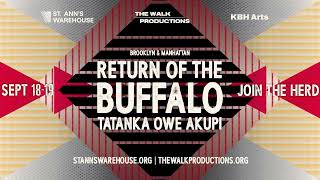RETURN OF THE BUFFALO: TATANKA OWE AKUPI Puppeteer Welcome