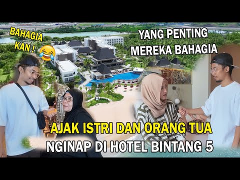 BAhAGIAIN  ISTRI DAN ORANG TUA ! NGINAP Di  HOTEL BINTANG 5  ! FULL SENYUM !