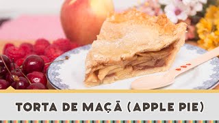 Apple Pie (Torta de Maçã) - Receitas de Minuto #192