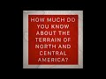 North American Geography and Landforms