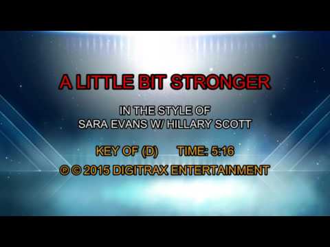 Sara Evans (w/ Hillary Scott) – A Little Bit Stronger (Backing Track)