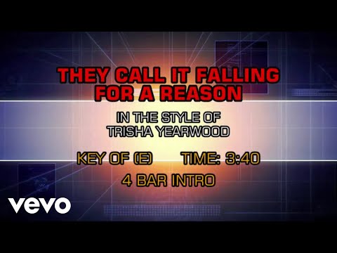 Trisha Yearwood – They Call It Falling For A Reason (Karaoke)