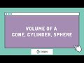 Calculating Volumes of Cone, Cylinder, and Sphere