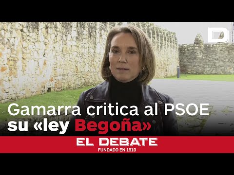 Gamarra cree que Sánchez busca cerrar el caso de su mujer asaltando la Justicia: «Es la ley Begoña»