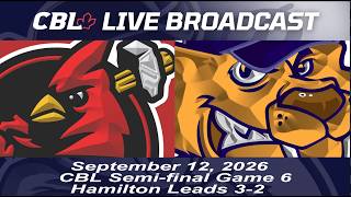 CBL Semi-Finals Game 6 | Hamilton Cardinals vs Barrie Baycats @ September 12, 2026 4:00 PM