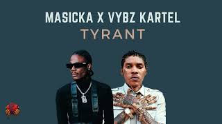 Masicka x Vybz Kartel - Tyrant (WBT Sound Mashup)