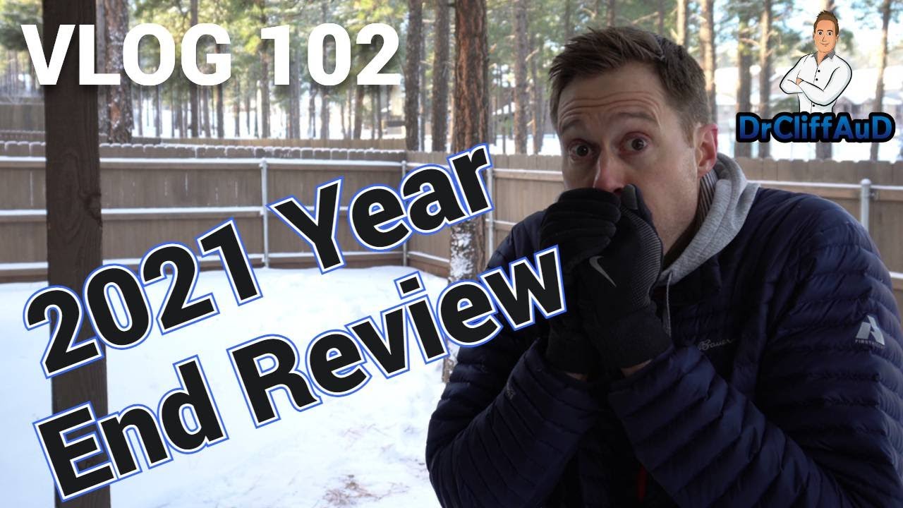 Our BIGGEST YEAR EVER! | 2021 Year End Review | DrCliffAuD VLOG 102