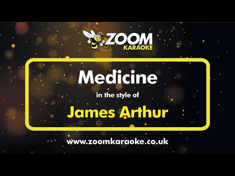 James Arthur – Medicine – Karaoke Version from Zoom Karaoke