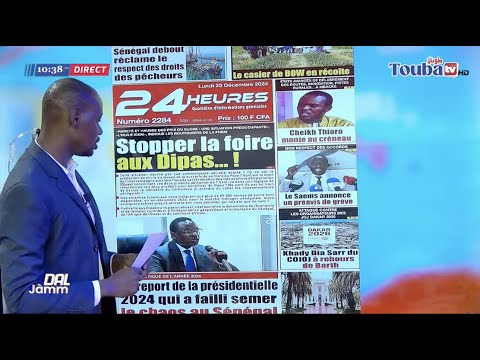 #DAL_JÀMM : Revue des titres du Jeudi 23 /12/ 2024, avec Abdoulaye FAMANTA