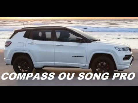 JEEP COMPASS 2025 OU BYD SONG PRO 2025