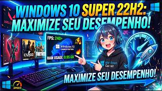 Mudei Para o Windows 10 Super 22H2! Veja o Desempenho Surpreendente no Meu PC