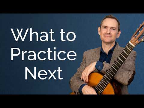 What to Practice Next: How to Polish Your Classical Guitar Pieces Better than Before