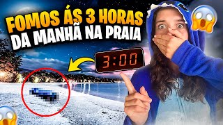 NUNCA VÁ NA PRAIA ÀS 3:00 hs DA MANHÃ *algo muito estranho aconteceu