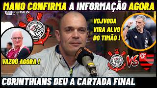 CONFIRMOU AGORA ! MANO TROUXE NOTICIA DE DENTRO DO CORINTHIANS ! noticias do timão hoje corinthians