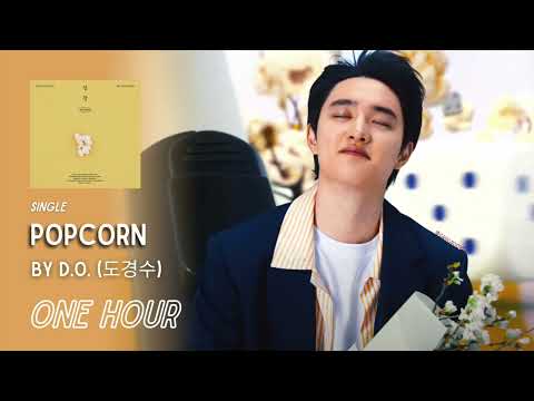 Popcorn by D.O. (도경수) | One Hour Loop