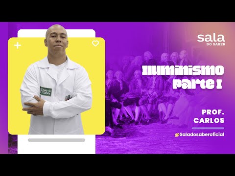 Iluminismo - Parte I | Professor Carlos