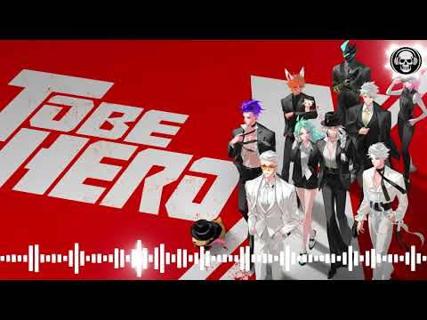 OFFICIAL | TO BE HERO X (ANIME OST MUSIC) ● COPYRIGHT DMCA FREE MUSIC