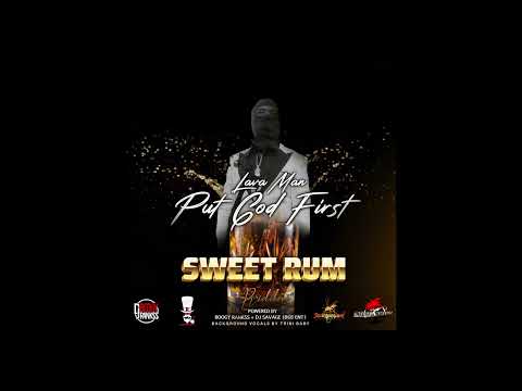 Lavaman, Boogy Rankss, DjSavage - Put God First (Sweet Rum Riddim) | Grenada Soca 2025