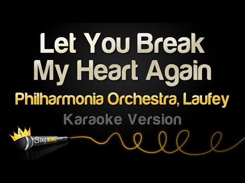 Philharmonia Orchestra, Laufey – Let You Break My Heart Again (Karaoke Version)