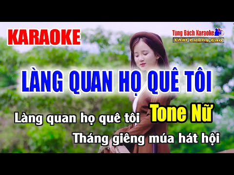 Làng Quan Họ Quê Tôi || Karaoke Tone Nữ – Karaoke Nhạc Sống Tùng Bách