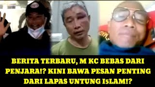 GEMPAR.😱AKHIRNYA PAK MKC BEBAS DARI PENJARA!? KINI BERI PESAN PD I5LAM!?