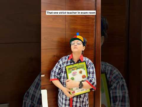 That one strict teacher in exam room ๐| exam #exams #teacher #students #school #relatable #shorts