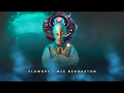¡FlowGPT Reggaetón Mix 2023! 🚀🎶 ¡Prepárate para el Ritmo Explosivo! 🔥