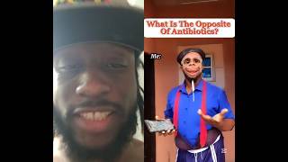 What is the opposite of antibiotics? #comedy #whatislove #whatis #opposite #antibiotics #shortfunny