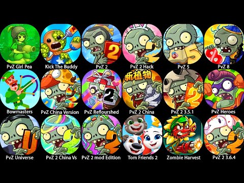 Plants vs Zombies 5 8 Hack,PvZ Girl Pea,Kick The Buddy,PvZ Universe,Tom Friends 2,Bowmaster