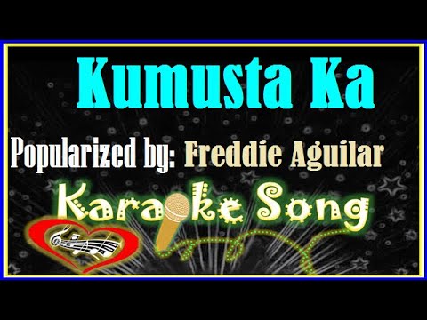 Kumusta Ka Karaoke Version by Freddie Aguilar- Karaoke Cover