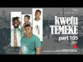 kwetu temeke part 105 Full HD@posatz